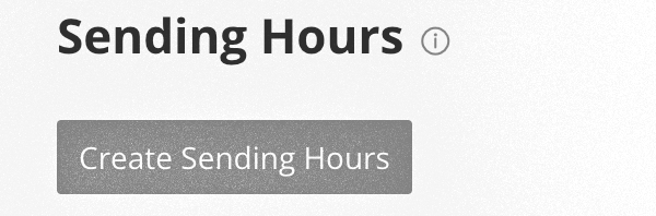 screenshot of Create Sending Hours button